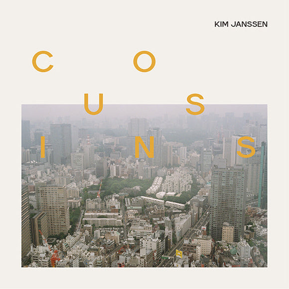 Kim Janssen - Cousins (Slightly Warped Vinyl)