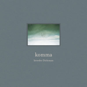 broeder Dieleman - Komma (Slightly Damaged Vinyl, 50% OFF)