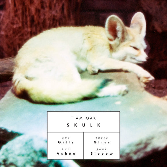 I am Oak - Skulk (Vinyl)