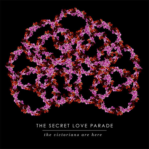 The Secret Love Parade - The Victorians Are Here (Digital Single)