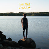 I am Oak - Oasem (Vinyl)